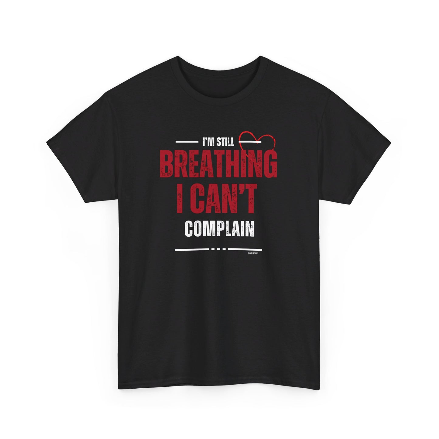 Still Breathing Unisex Cotton Tee