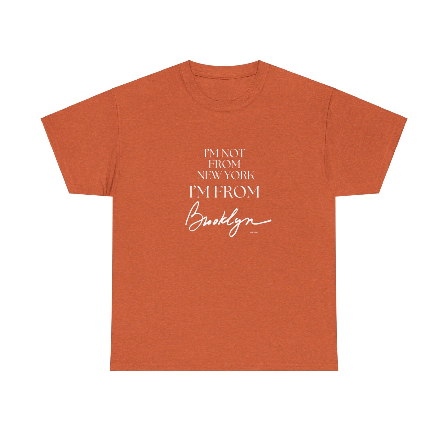I'm From Brooklyn Unisex Heavy Cotton Tee