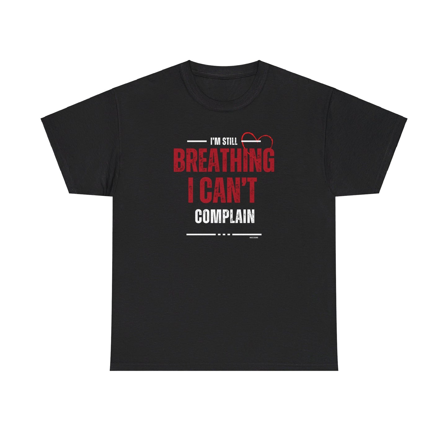 Still Breathing Unisex Cotton Tee