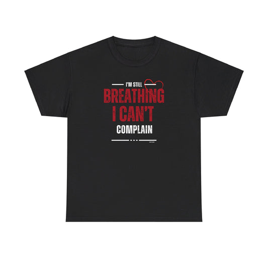 Still Breathing Unisex Cotton Tee