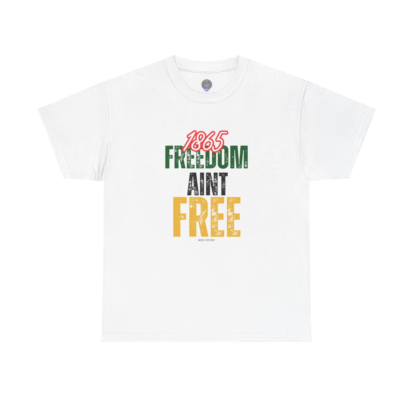 Freedom Ain’t Free – Unisex Heavy Cotton Tee