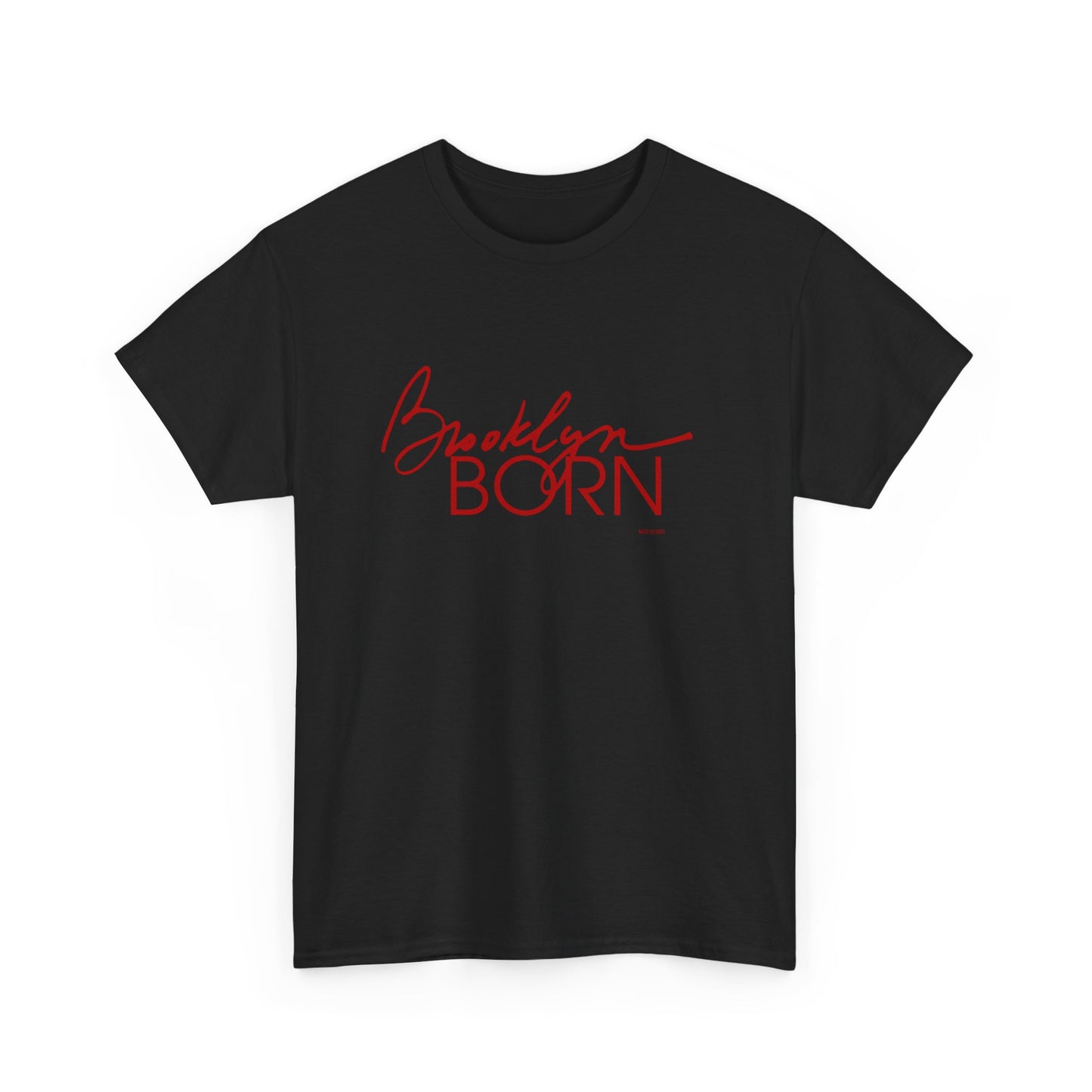Brooklyn Born (Red version) Tee