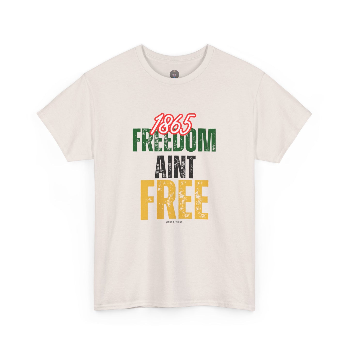 Freedom Ain’t Free – Unisex Heavy Cotton Tee