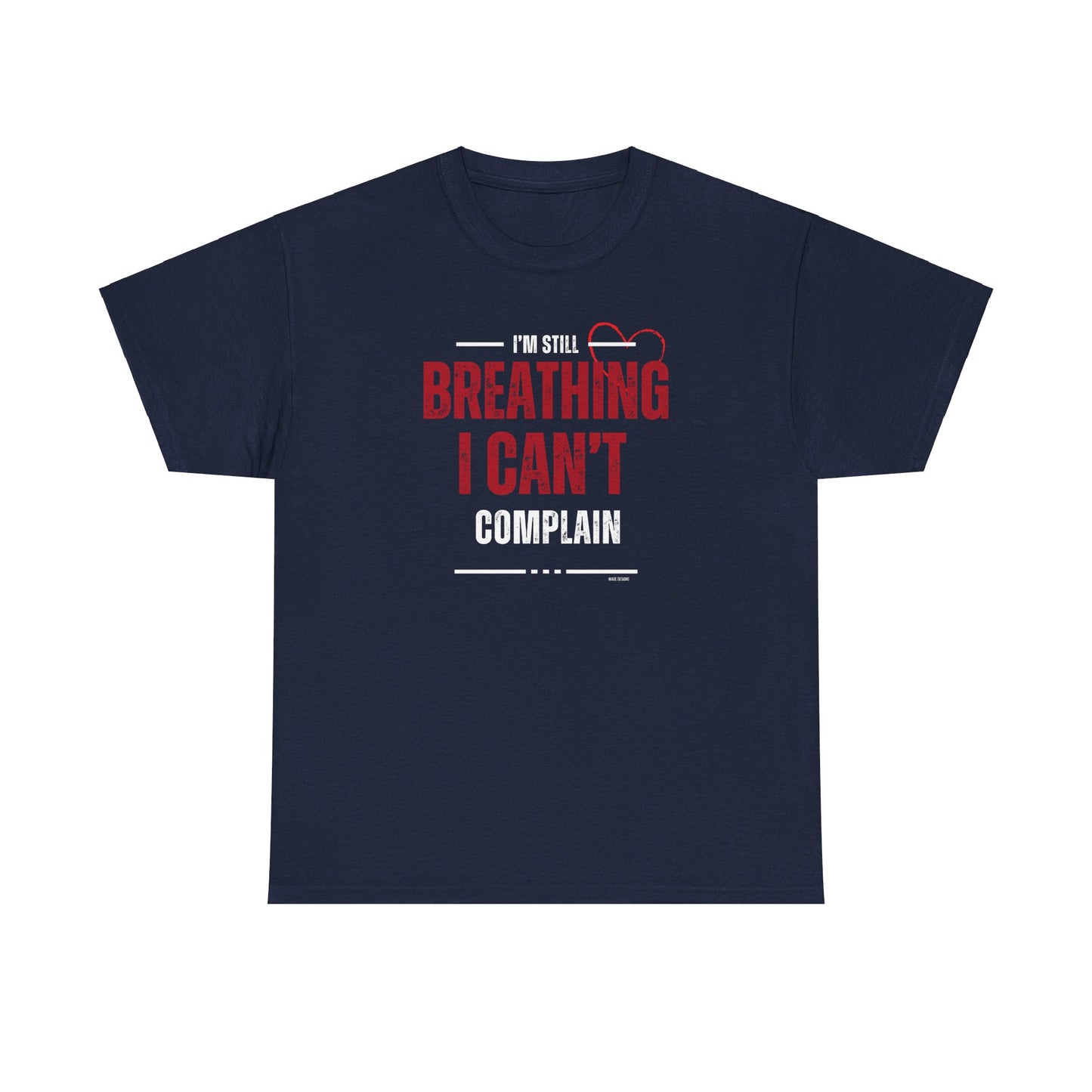 Still Breathing Unisex Cotton Tee
