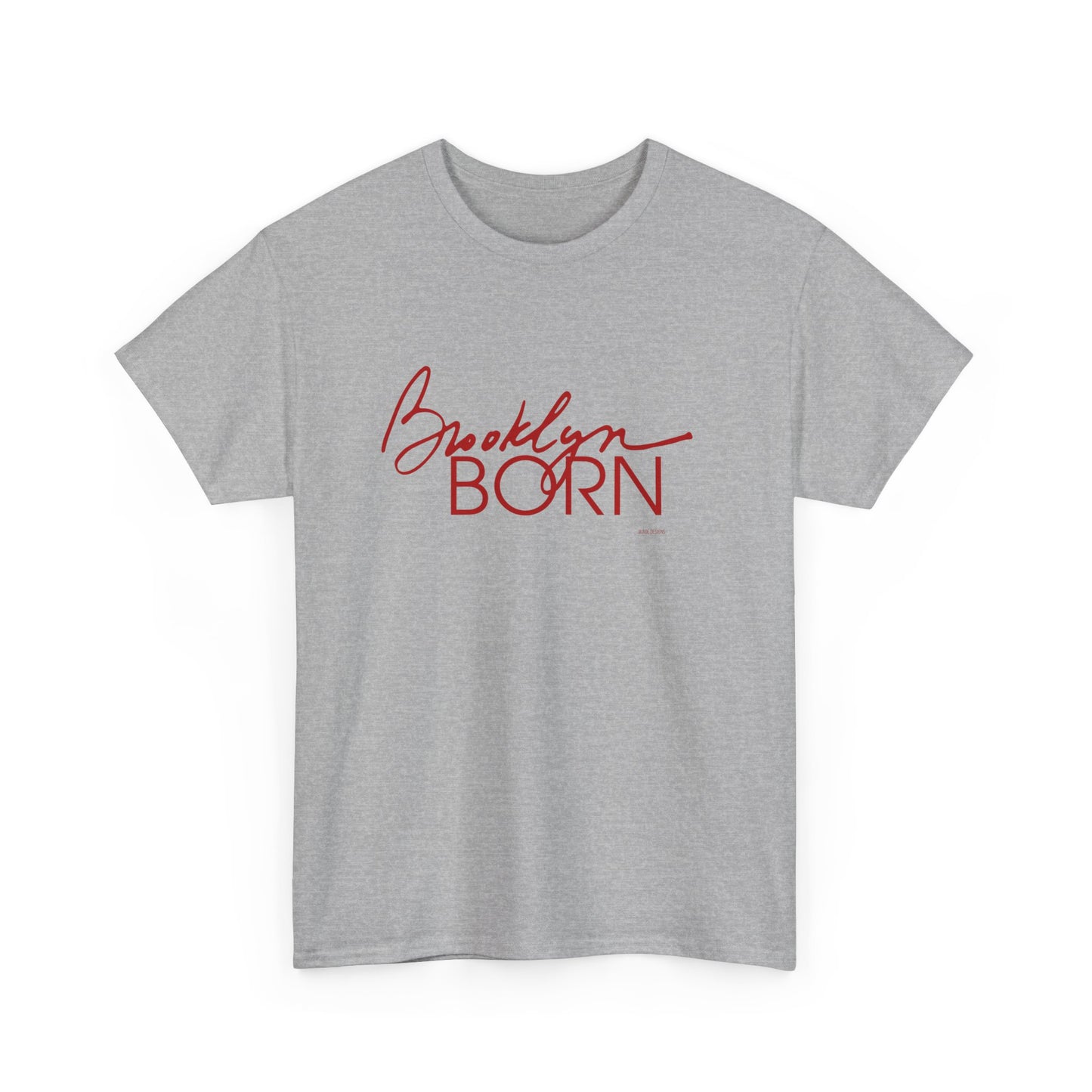 Brooklyn Born (Red version) Tee