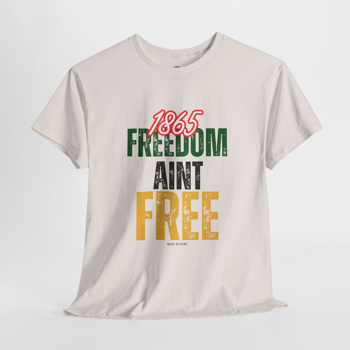 Freedom Ain’t Free – Unisex Heavy Cotton Tee