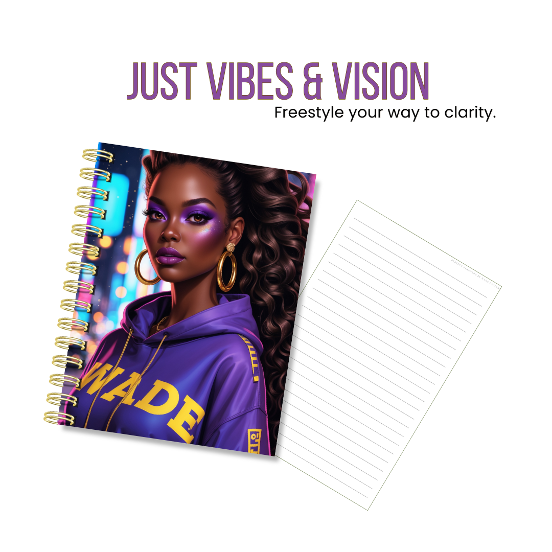 Just Vibes & Vision Notebook