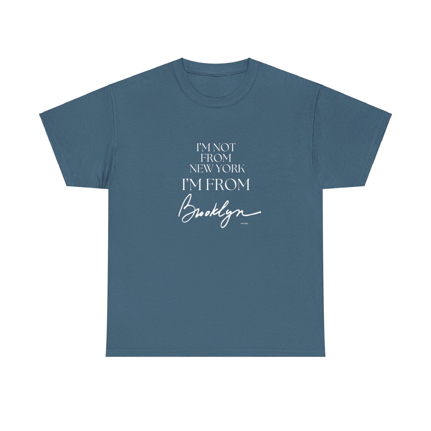 I'm From Brooklyn Unisex Heavy Cotton Tee