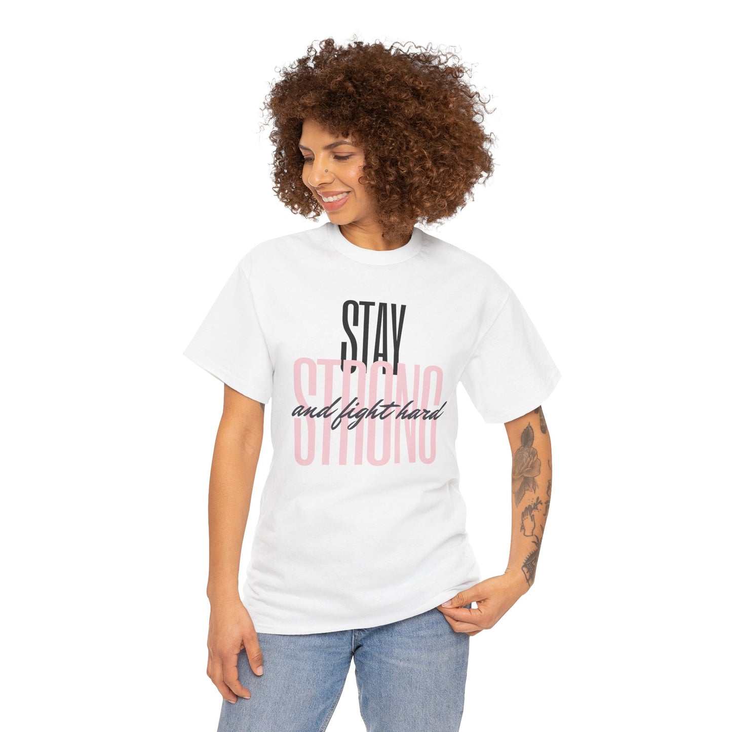 Stay Strong Unisex Heavy Cotton Tee - Inspirational Motivational Shirt