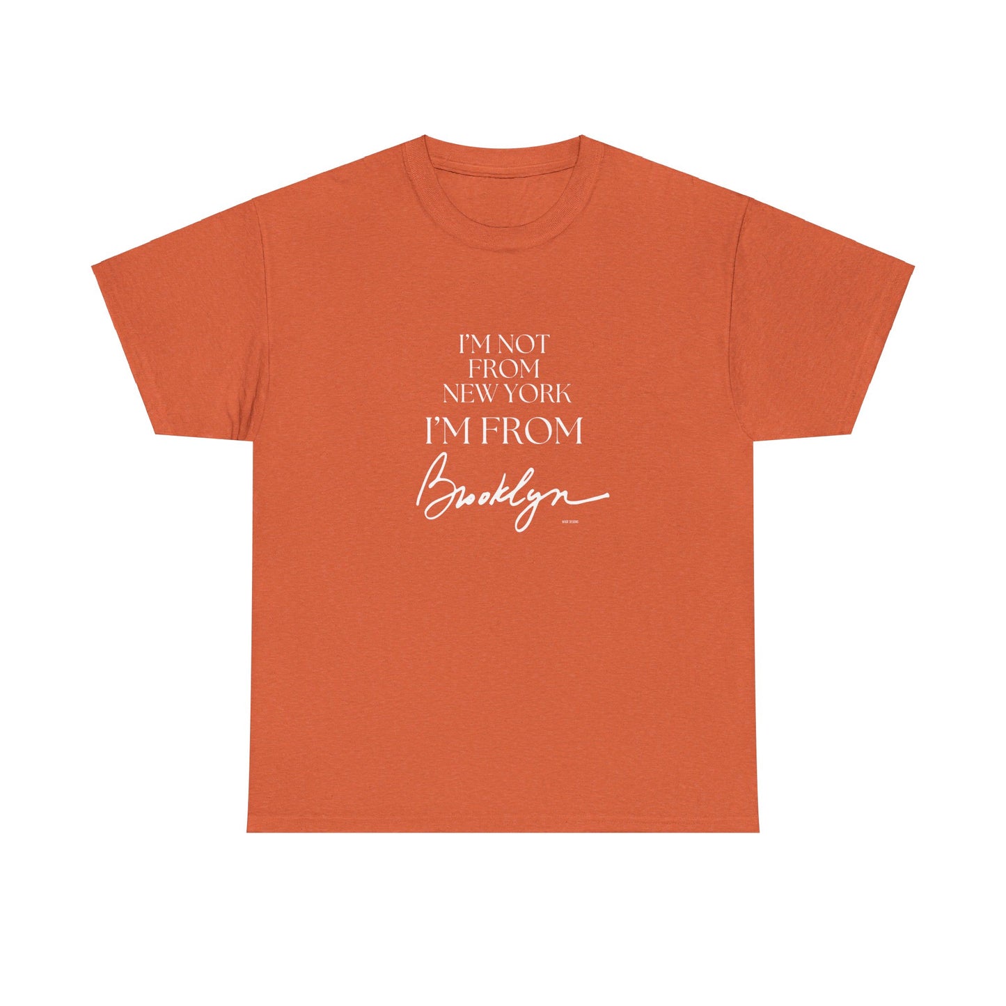 I'm From Brooklyn Unisex Heavy Cotton Tee