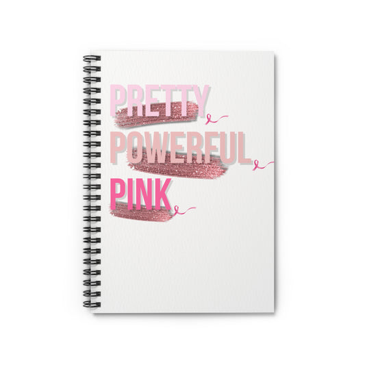 Pretty. Powerful. Pink. Journal