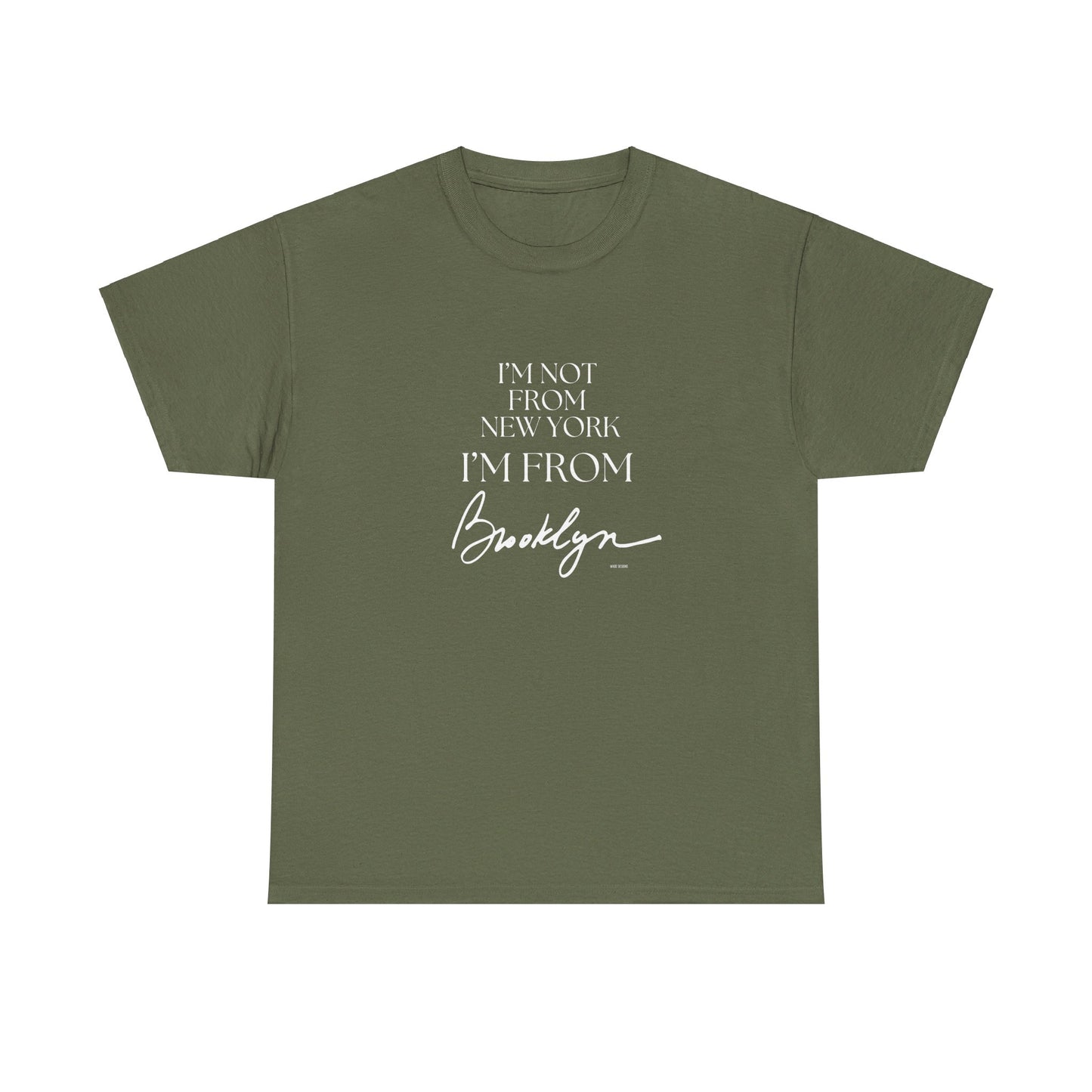 I'm From Brooklyn Unisex Heavy Cotton Tee