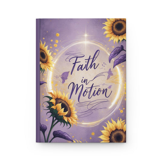FAITH IN MOTION Hardcover Notebook