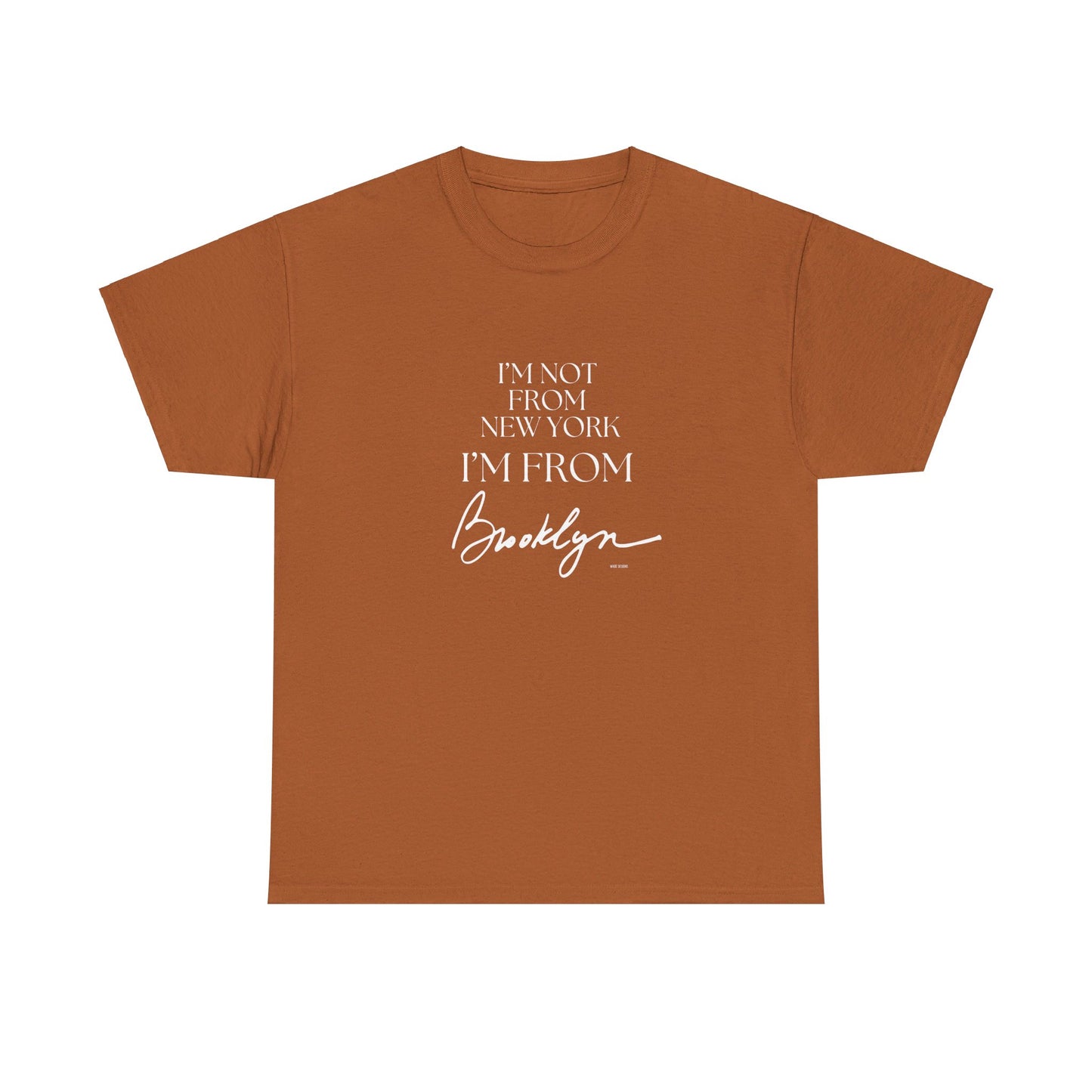 I'm From Brooklyn Unisex Heavy Cotton Tee