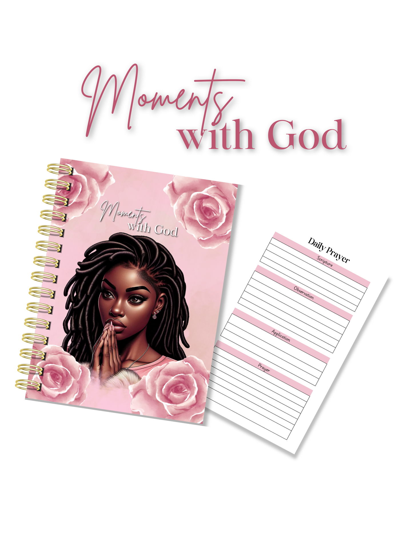 Moments With God - Daily Prayer Journal