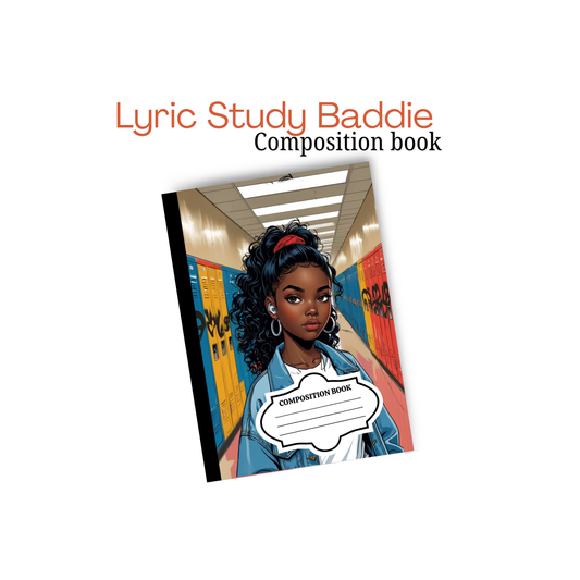 Composition book with a cover featuring a stylized illustration of a girl in a school hallway, titled 'Lyric Study Baddie'.
