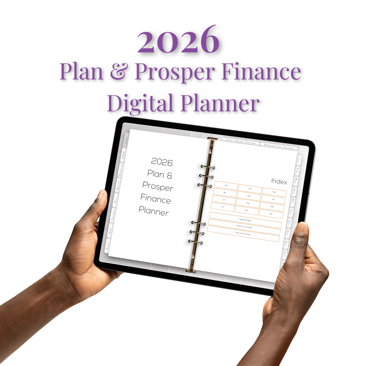 Digital planner titled '2026 Plan & Prosper Finance Digital Planner' held by hands on a white background.
